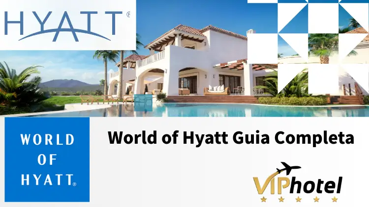 World of Hyatt Guia Completa