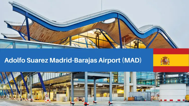 Adolfo Suarez Madrid-Barajas Airport (MAD)