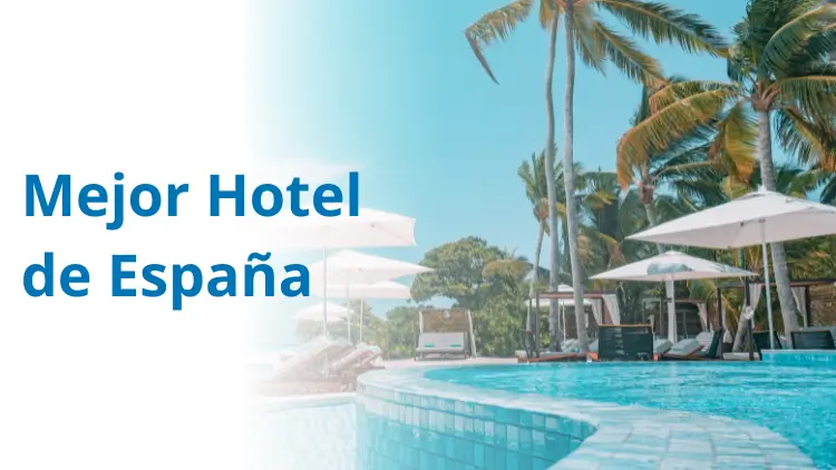 Mejor Hotel de España