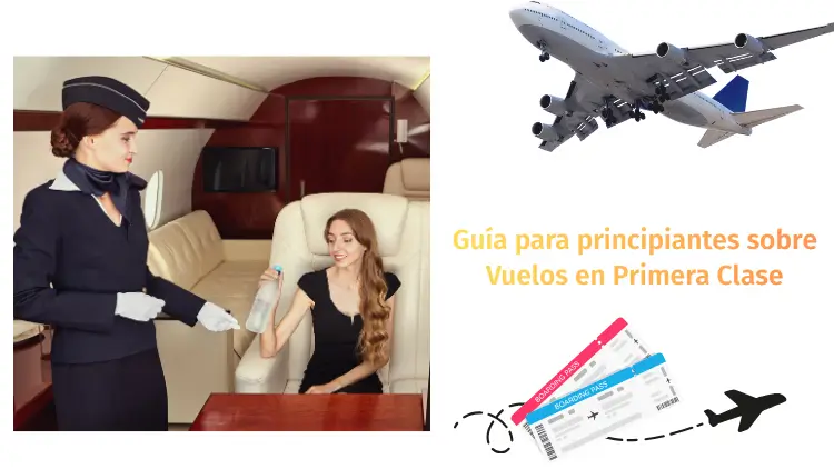 Vuelos en Primera Clase