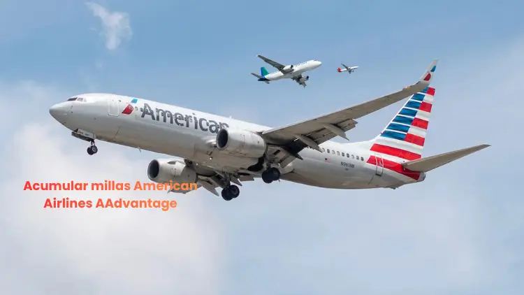 Acumular millas American Airlines AAdvantage