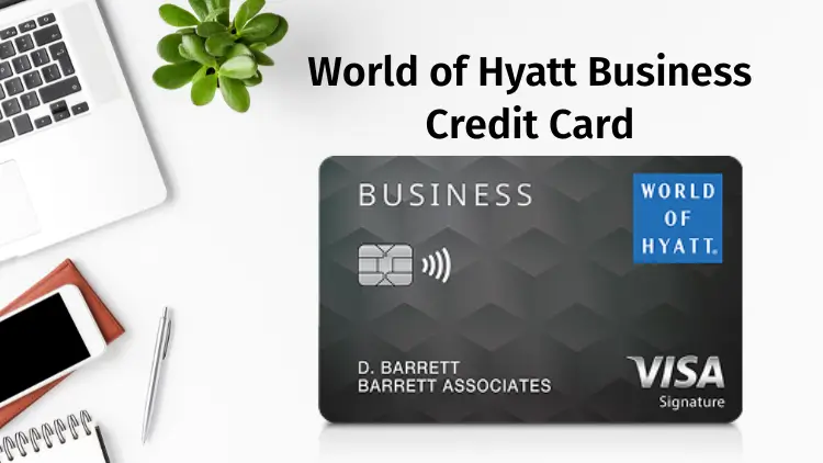 World of Hyatt Business Credit Card