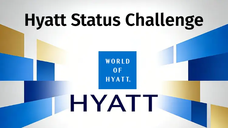 Hyatt Status Challenge